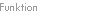 Funktion