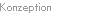 Konzeption